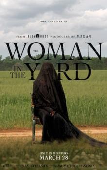 Films, October 17, 2025, 10/17/2025, The Woman in the Yard (2025): Psychological Thriller