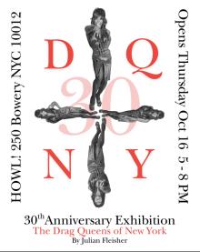 Opening Receptions, September 16, 2025, 09/16/2025, Provactive Then, Quaint Today: The Evolution of New York City Drag Queens