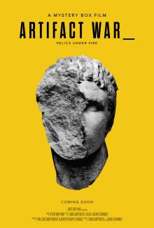 Screenings, October 14, 2025, 10/14/2025, Artifact War (2024) Documentary + Panel Discussion with Experts