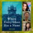 Author Readings, October 16, 2025, 10/16/2025, NYT-Featured Writer Celebrates Her New Memoir, Where Every Ghost Has a Name&nbsp;(In Person AND Online!)