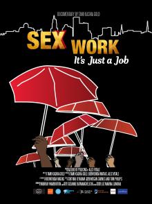 Screenings, October 28, 2025, 10/28/2025, Sex Work: It&rsquo;s Just a Job (2025): Documentary about Decriminalizing Sex Work&nbsp; (+ Filmmaker Q&A)