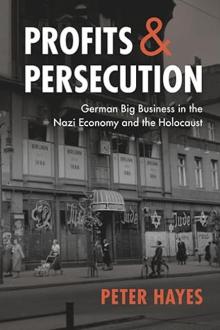 Forums, October 04, 2025, 10/04/2025, Major German Businesses and the Holocaust, Exploring Corporate Complicity (Online!)