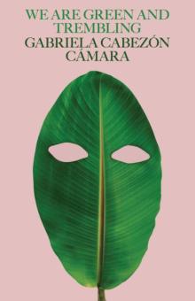 Author Readings, October 21, 2025, 10/21/2025, Booker Shortilisted Journalist/Author Shares New Novel, We Are Green and Trembling (+ Signing)