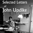 Readings, October 21, 2025, 10/21/2025, Learn about John Updike's Published Letters