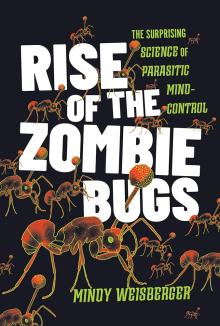 Author Readings, November 05, 2025, 11/05/2025, Science Writer Talks about Her New Book,&nbsp;Zombie Bugs:&nbsp;The Surprising Science of Parasitic Mind-Control&nbsp;