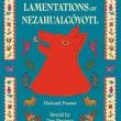 Author Readings, November 12, 2025, 11/12/2025, Historians & Writer Discuss Lamentations of Nezahualc&oacute;yotl: Nahuatl Poems