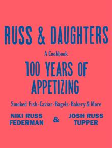 Author Readings, November 18, 2025, 11/18/2025, Learn about the New Russ & Daughters Cookbook with the Authors