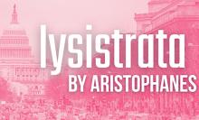 Plays, October 18, 2025, 10/18/2025, Lysistrata: Timeless Comedy - Bold, Irreverent, and Urgently Political