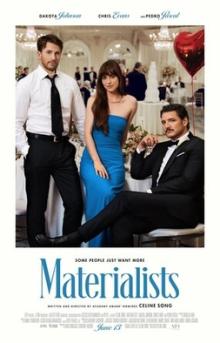 Films, November 24, 2025, 11/24/2025, Materialists (2025): Romantic Comedy-Drama with Dakota Johnson, Chris Evans, & Pedro Pascal