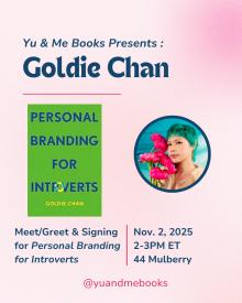 Book Signings, November 02, 2025, 11/02/2025, Meet & Greet with Goldie Chan for Her New Book, Personal Branding for Introverts