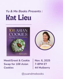 Book Signings, November 06, 2025, 11/06/2025, Meet & Greet & Community Cookie Swap with Author Kat Lieu on Her Book, 108 Asian Cookies