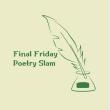 Poetry Readings, November 28, 2025, 11/28/2025, Final Friday Slam Competition (Online!)&nbsp;