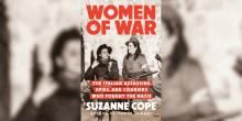 Book Discussions, November 12, 2025, 11/12/2025, Women of War: Spies, Couriers, and Resistance in Nazi-Occupied Italy (Online!) 