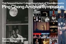 Symposiums, December 06, 2025, 12/06/2025, Exploring the Legacy of Theater Innovator Ping Chong: Archival Works