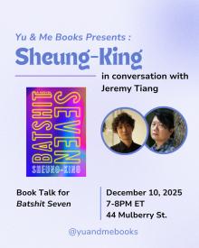 Book Discussions, December 10, 2025, 12/10/2025, Writer Sheung-King Talks about His New Novel, Batshit Seven