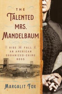 Author Readings, November 19, 2025, 11/19/2025, True story of America's first great organized-crime lord:&nbsp;The Talented Mrs. Mandelbaum