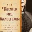Author Readings, November 19, 2025, 11/19/2025, True story of America's first great organized-crime lord:&nbsp;The Talented Mrs. Mandelbaum
