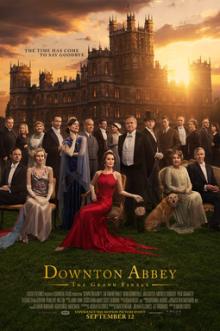 Films, December 11, 2025, 12/11/2025, Downton Abbey: The Grand Finale (2025): Historical Drama