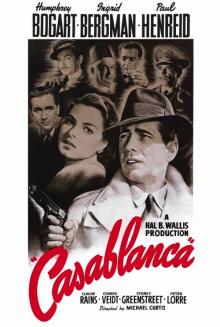 Films, December 13, 2025, 12/13/2025, Casablanca (1942): Classic Romantic Drama with&nbsp;Humphrey Bogart & Ingrid Bergman