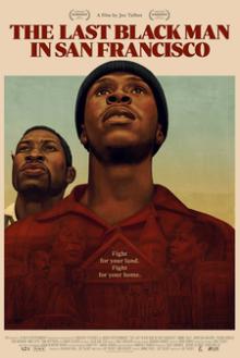 Films, December 05, 2025, 12/05/2025, The Last Black Man in San Francisco (2019): Drama Film