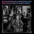 Book Discussions, December 10, 2025, 12/10/2025, Historian Shares her New Book:&nbsp;Queen Mother: Black Nationalism, Reparations, and the Untold Story of Audley Moore (+ Signing)