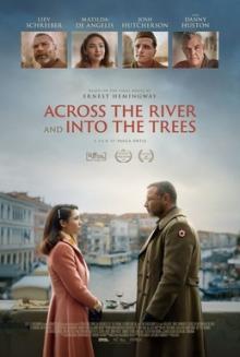 Films, January 02, 2026, 01/02/2026, Across the River and into the Trees (2022): War Drama Film