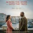 Films, January 02, 2026, 01/02/2026, Across the River and into the Trees (2022): War Drama Film