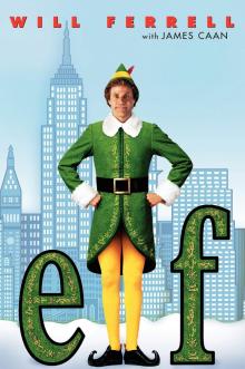 Movie in a Parks, December 18, 2025, 12/18/2025, Elf (2003):&nbsp;A Fish-Out-of-Water Holiday Comedy