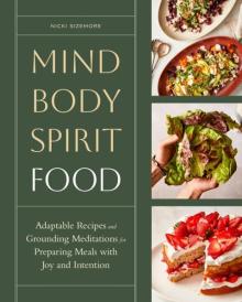 Book Discussions, January 14, 2026, 01/14/2026, Chef SHares Her New Cookbook,&nbsp;Mind, Body, Spirit, Food&nbsp;(+ Signing)