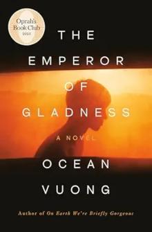 Book Discussions, January 20, 2026, 01/20/2026, Ocean Vuong Talks about His New Book, The Emperor of Gladness&nbsp;(In Person AND Online!)