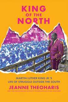 Book Discussions, February 03, 2026, 02/03/2026, Historian Celebrates His New Book on MLK, King of the North (In Person AND Online!)