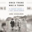 Book Discussions, February 12, 2026, 02/12/2026, Once There Was a Town: Preserving Jewish Life After the Holocaust