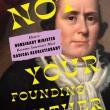 Book Discussions, February 04, 2026, 02/04/2026, Historian Shares Her New Nonfiction Book, Not Your Founding Father: How a Nonbinary Minister Became America's Most Radical Revolutionary (In Person AND Online!)