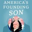 Book Discussions, March 11, 2026, 03/11/2026, Historian Discusses His New Book, America's Founding Son (In Person AND Online!)