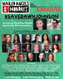 Staged Readings, February 02, 2026, 02/02/2026, #SAVEDAWNJOHNSON: Original Drama about Small Town Crime