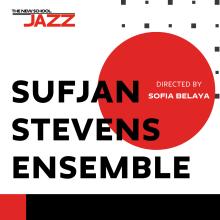 Concerts, February 22, 2026, 02/22/2026, Sufjan Stevens' Ensemble Works