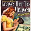Films, March 26, 2026, 03/26/2026, Leave Her To Heaven (1945): Classic Psychological THriller Drama with Gene Tierney & Vincent Price