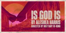 Plays, March 08, 2026, 03/08/2026, Is God Is: Afropunk Western Tragedy