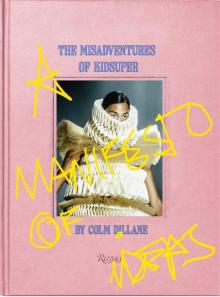 Book Discussions, February 16, 2026, 02/16/2026, KidSuper Shares His New Memoir,&nbsp;The Misadventures of KidSuper (+ Signing)