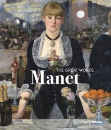 Book Discussions, March 12, 2026, 03/12/2026, Art Historian Shares Her New Book, Manet: The Great Works (+ Signing)