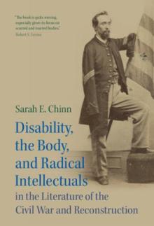 Book Discussions, March 11, 2026, 03/11/2026, Scholar Shares her New Book,&nbsp;Disability, the Body, and Radical Intellectuals in the Literature of the Civil War and Reconstruction