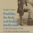 Book Discussions, March 11, 2026, 03/11/2026, Scholar Shares her New Book,&nbsp;Disability, the Body, and Radical Intellectuals in the Literature of the Civil War and Reconstruction