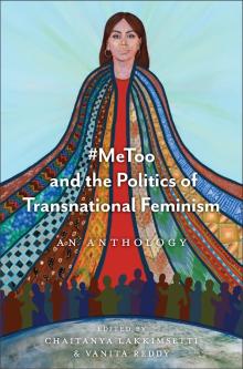 Book Discussions, March 03, 2026, 03/03/2026, Book Launch:&nbsp;#MeToo and the Politics of Transnational Feminism