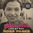 Book Discussions, March 02, 2026, 03/02/2026, Civil Rights Expert Celebrates the 10-Year Anniversary of Her Book, The Rebellious Life of Mrs. Rosa Parks (+ Documentary Screening) - ONLINE