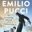 Book Discussions, March 13, 2026, 03/13/2026, Biographers Share Their New Book,&nbsp;Emilio Pucci: The Astonishing Odyssey of a Fashion Icon