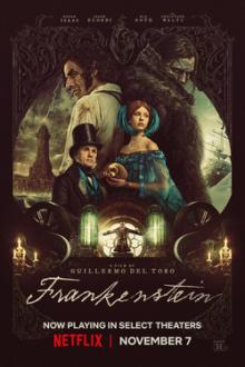 Films, March 13, 2026, 03/13/2026, Guillermo del Toro's Frankenstein (2025): Gothic Sci-Fi Horror Film with Star-Studded Cast