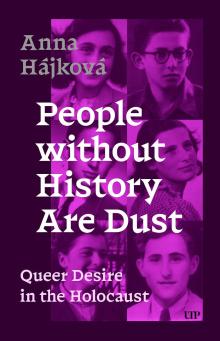 Book Discussions, March 23, 2026, 03/23/2026, Historian Shares Her New Book,&nbsp;People without History are Dust: Queer Desire in the Holocaust&nbsp;