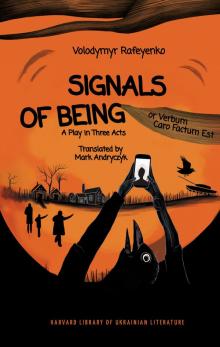 Author Readings, March 05, 2026, 03/05/2026, Celebrate the English Translation of Ukrainian Play,&nbsp;Signals of Being or Verbum Caro Factum Est&nbsp;