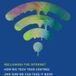 Book Discussions, March 24, 2026, 03/24/2026, Book Launch,&nbsp;Reclaiming the Internet: How Big Tech Took Control&mdash;and How We Can Take It Back