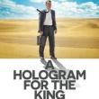 Films, April 24, 2026, 04/24/2026, A Hologram for the King (2016): Comedy-Drama with Tom Hanks
